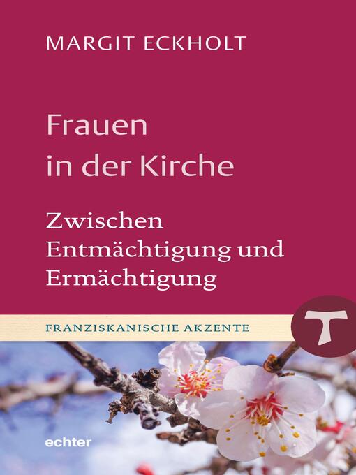 Title details for Frauen in der Kirche by Margit Eckholt - Available